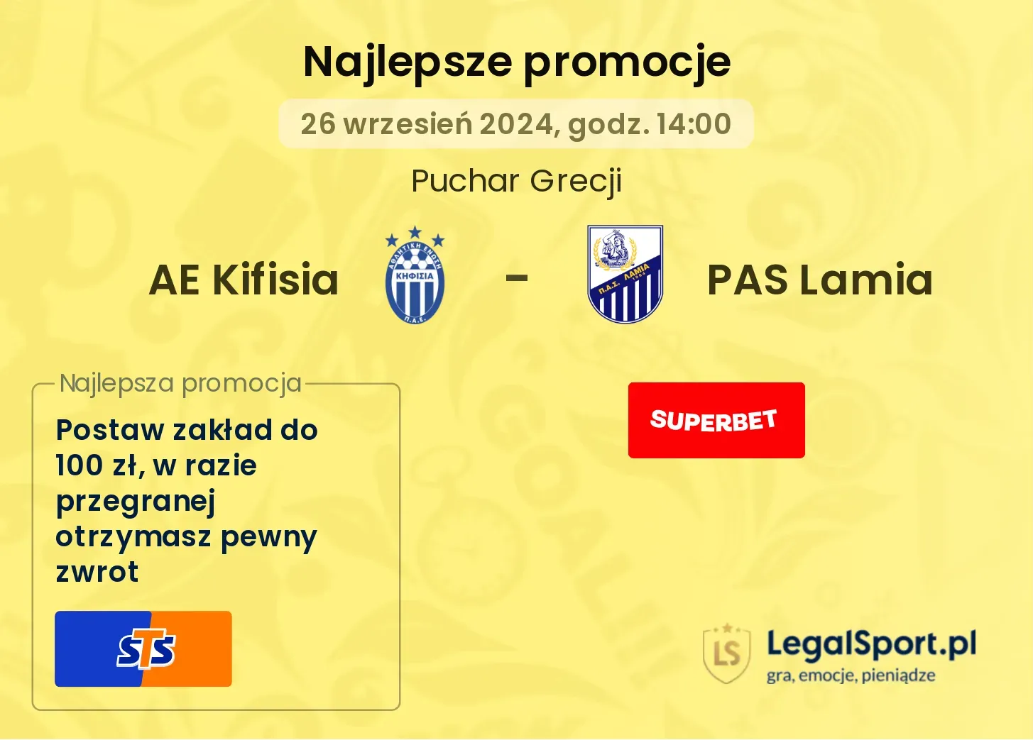 AE Kifisia - PAS Lamia promocje u bukmacherów 26.09, 14:00