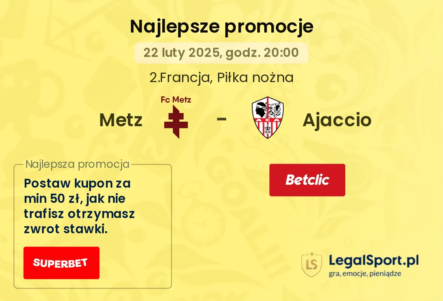 Metz - Ajaccio promocje bukmacherskie