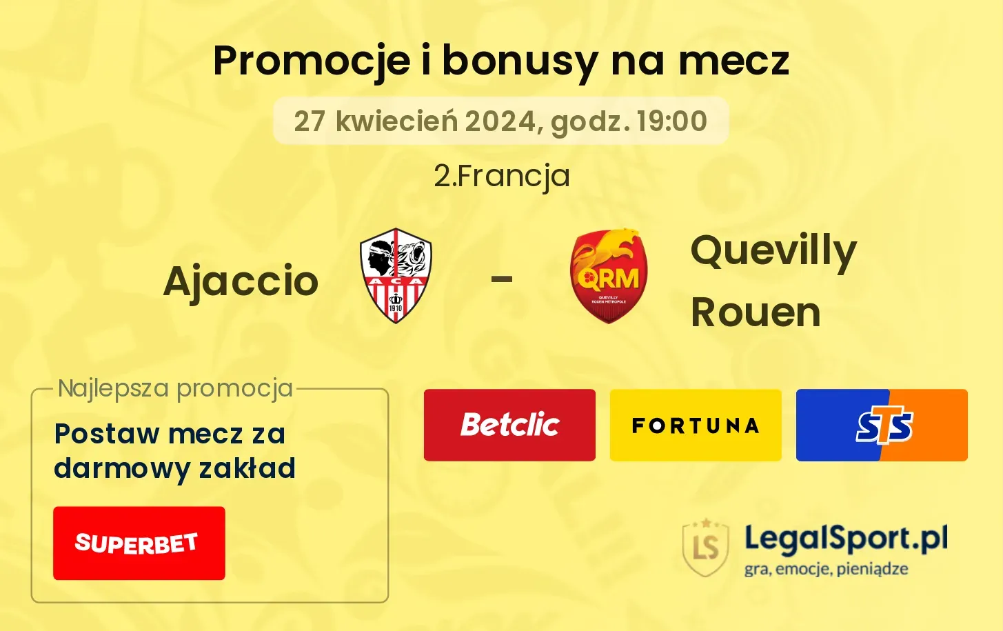 Ajaccio - Quevilly Rouen promocje bonusy na mecz
