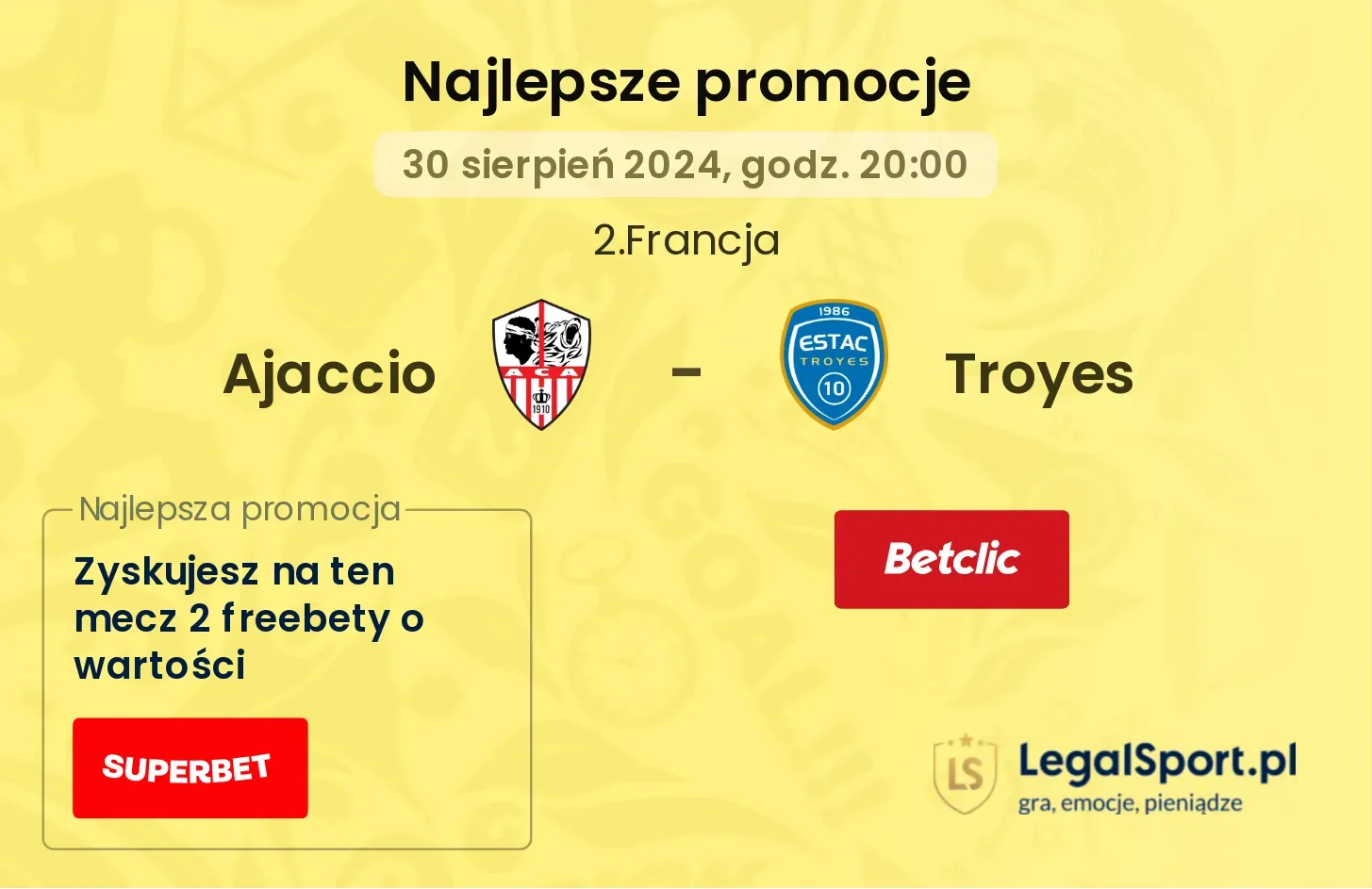 Ajaccio - Troyes promocje u bukmacherów 30.08, 20:00