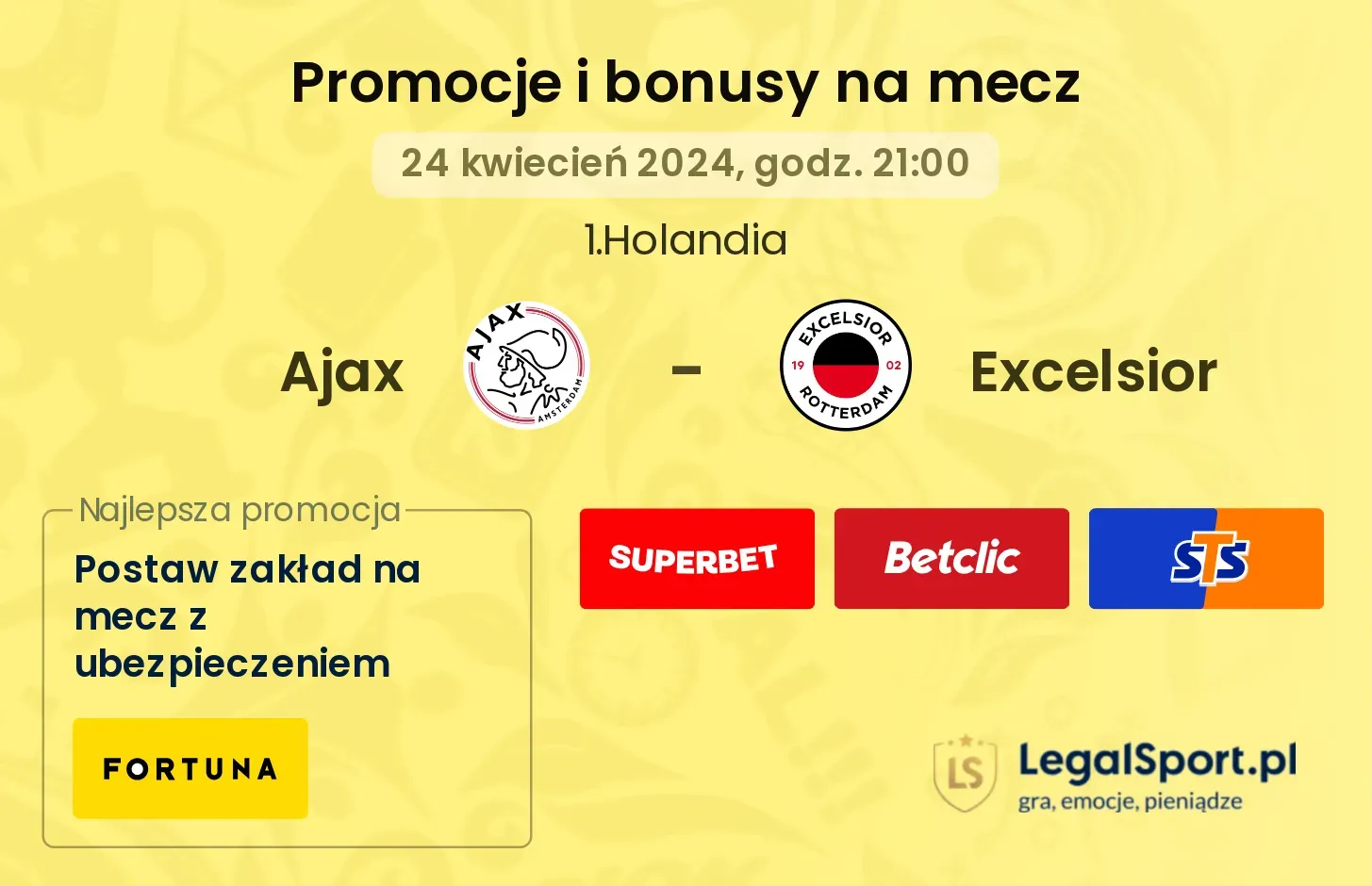 Ajax - Excelsior promocje bonusy na mecz