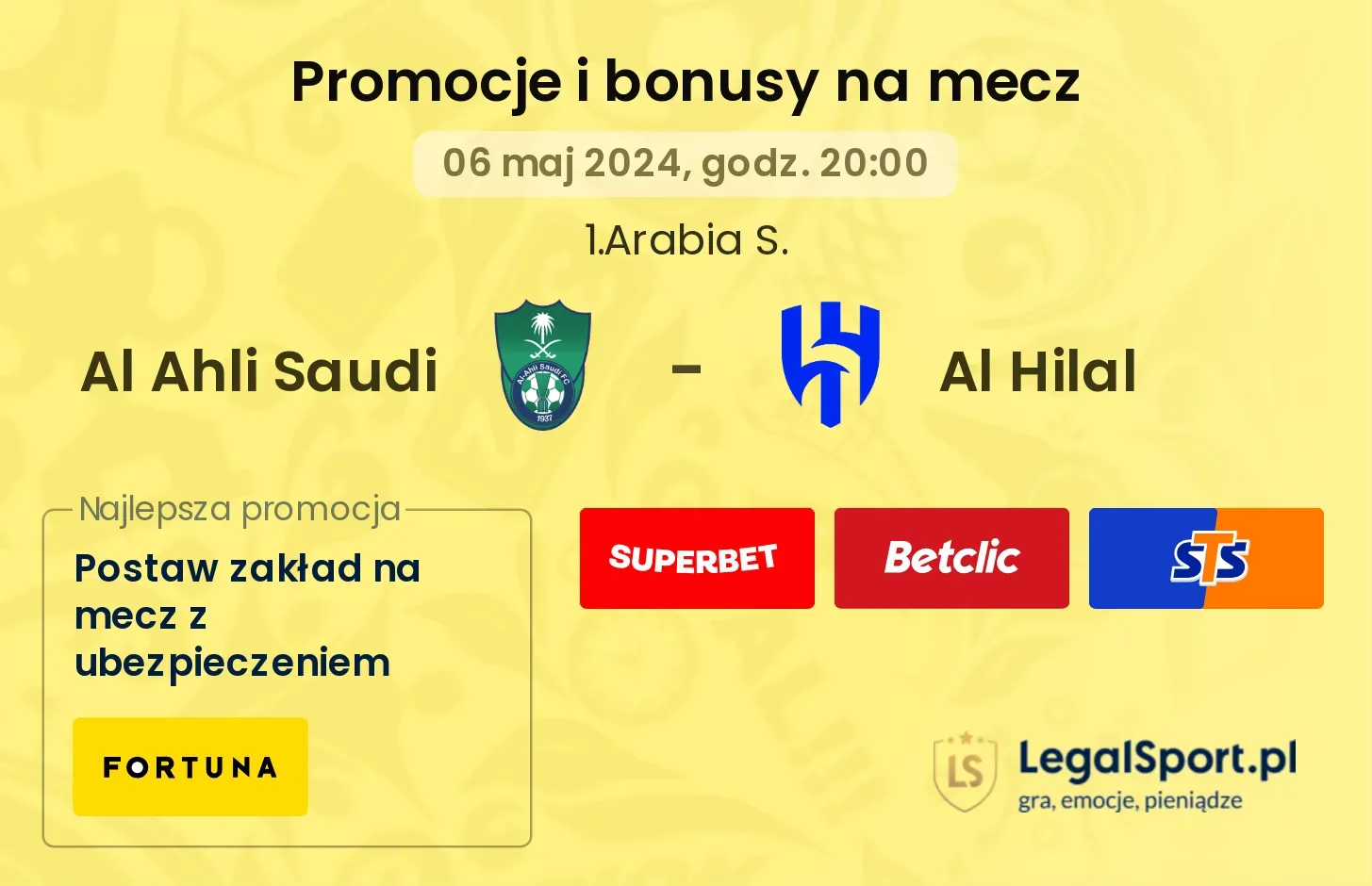 Al Ahli Saudi - Al Hilal promocje bonusy na mecz