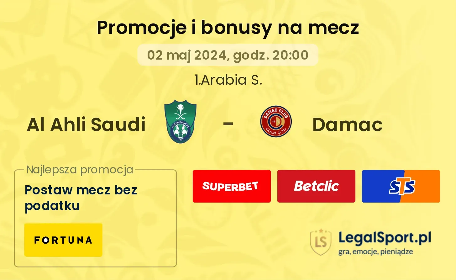 Al Ahli Saudi - Damac promocje bonusy na mecz