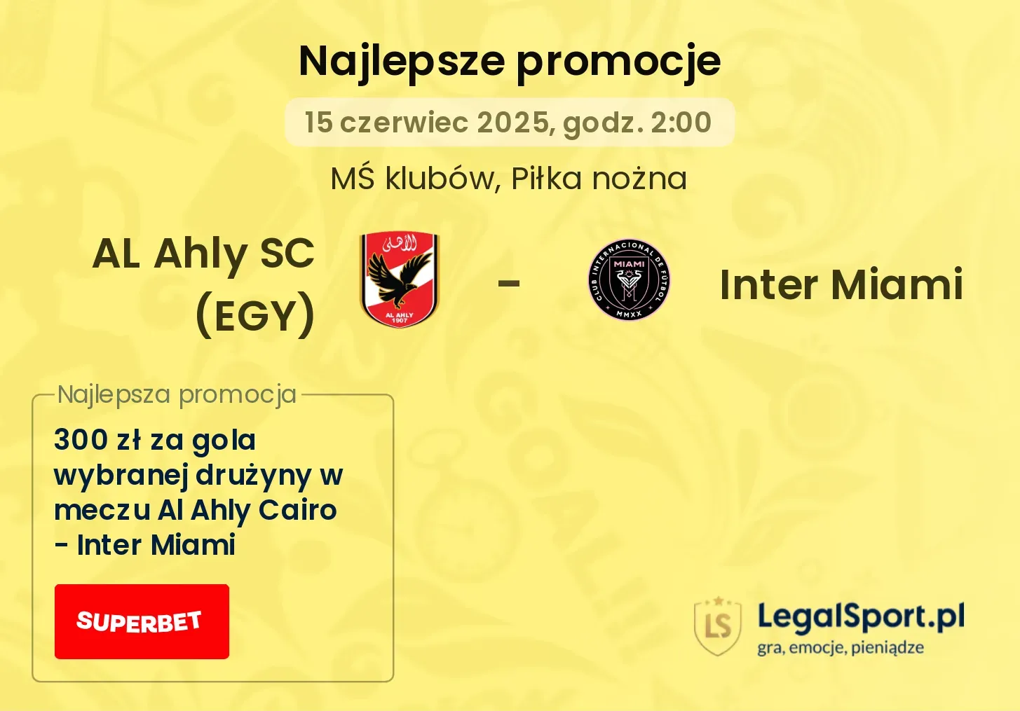 AL Ahly SC (EGY) - Inter Miami promocje u bukmacherów