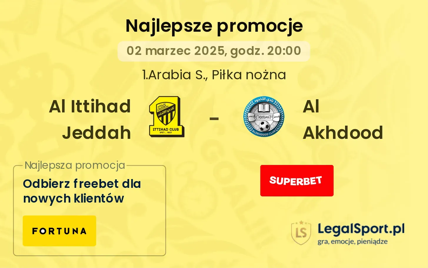Al Ittihad Jeddah - Al Akhdood promocje bukmacherskie
