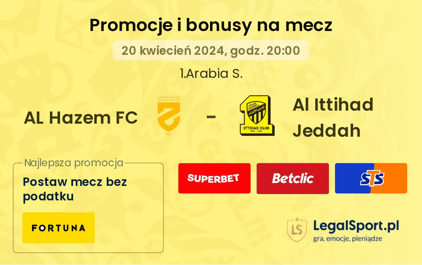 AL Hazem FC - Al Ittihad Jeddah promocje bonusy na mecz