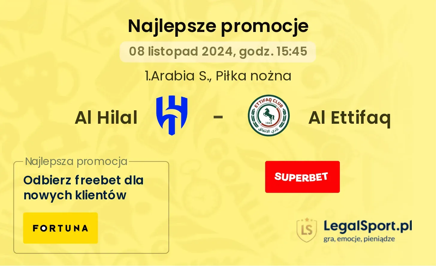 Al Hilal - Al Ettifaq promocje bukmacherskie 08.11, 15:45