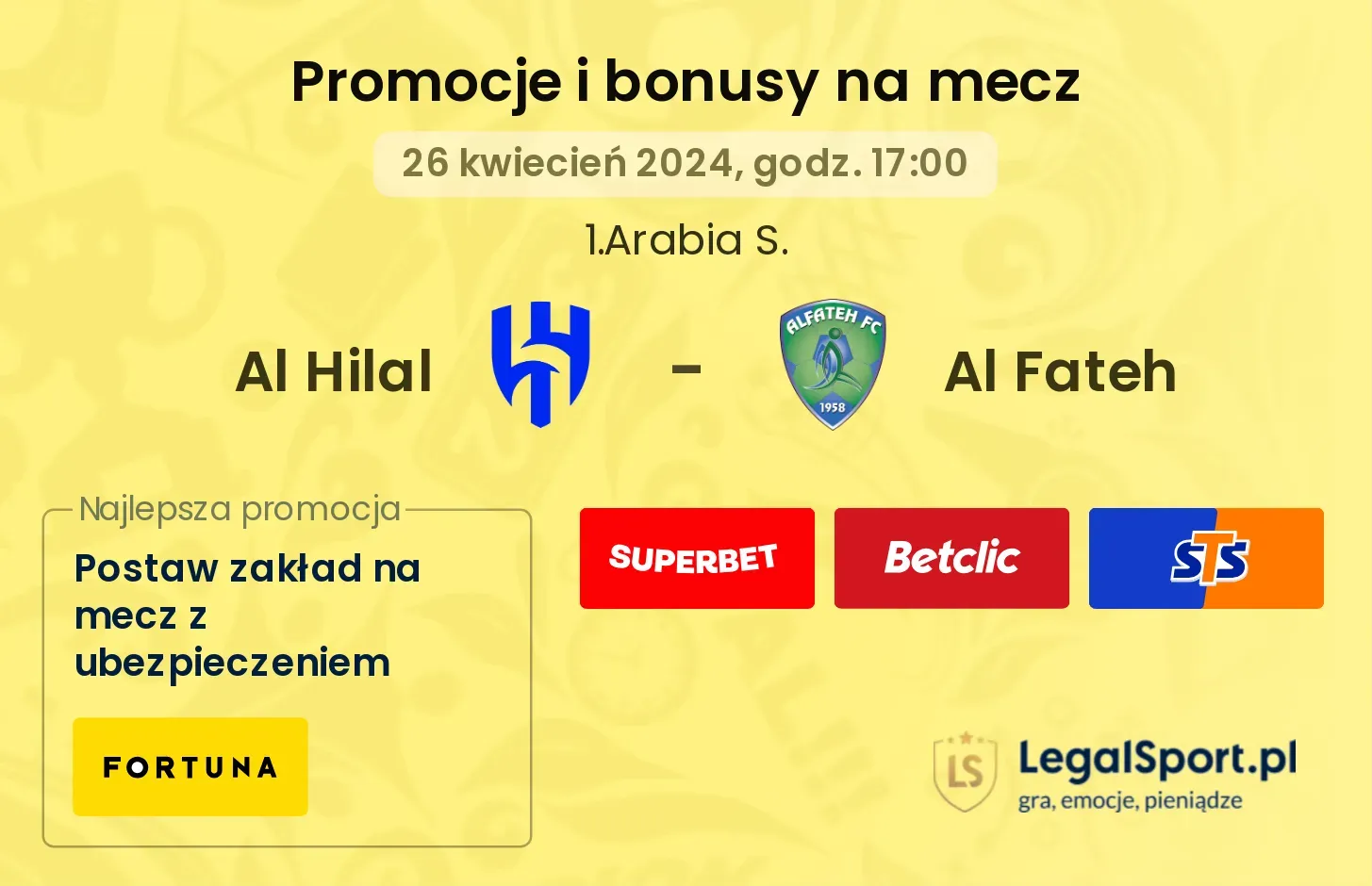 Al Hilal - Al Fateh promocje bonusy na mecz