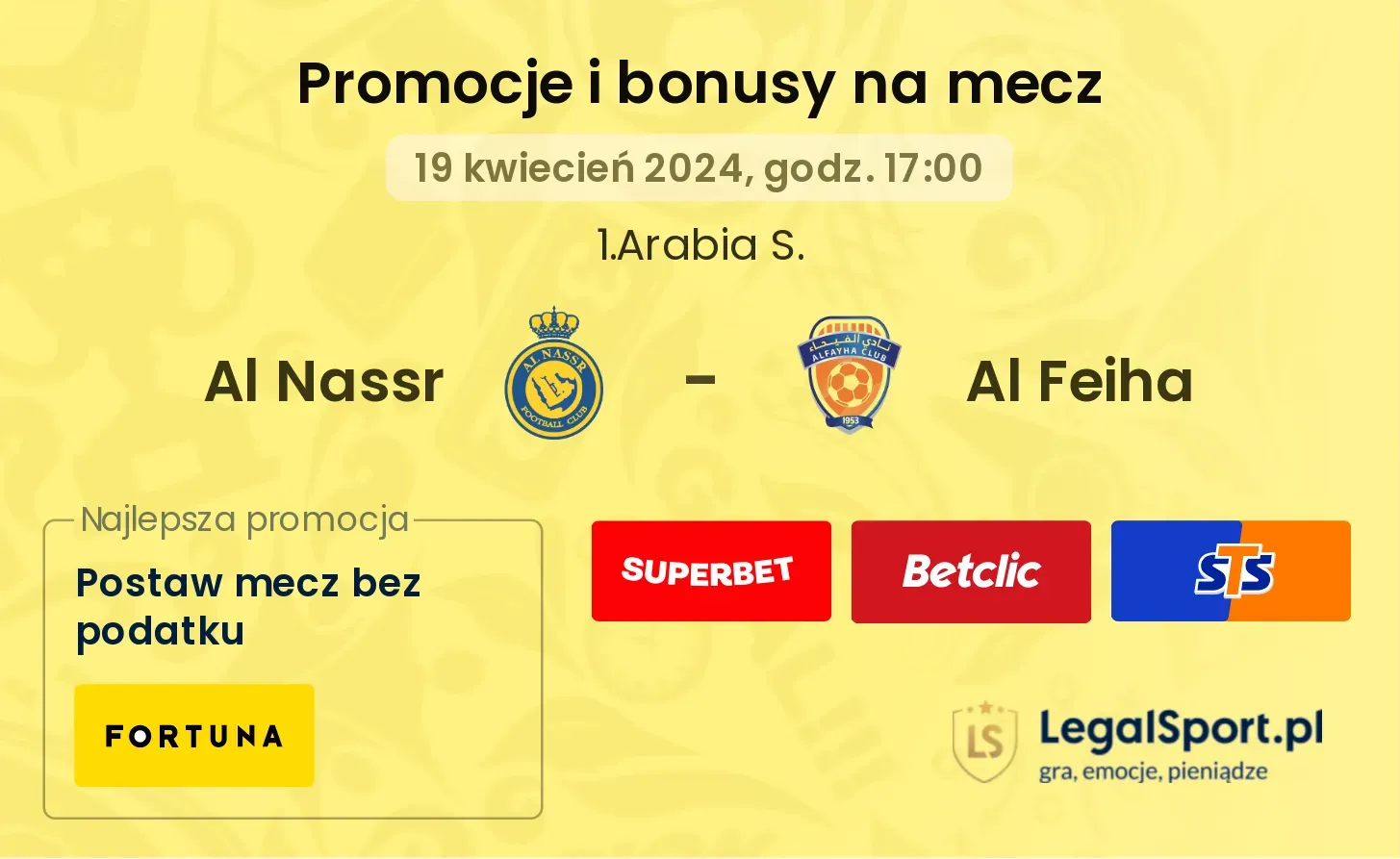 Al Nassr - Al Feiha promocje bonusy na mecz