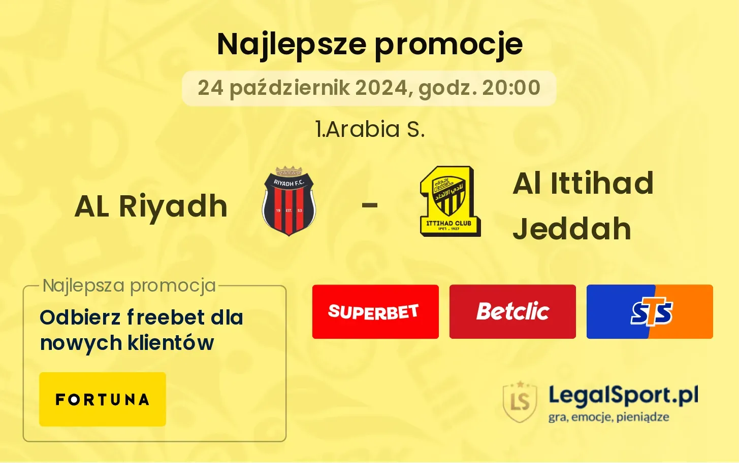 AL Riyadh - Al Ittihad Jeddah promocje bukmacherskie 24.10, 20:00