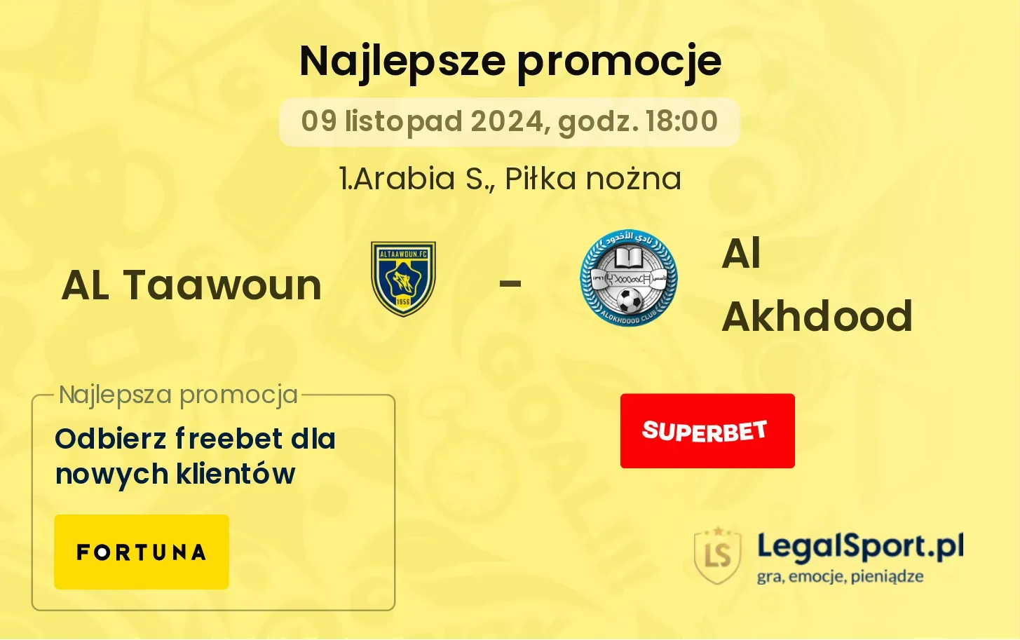 AL Taawoun - Al Akhdood promocje u bukmacherów 09.11, 18:00