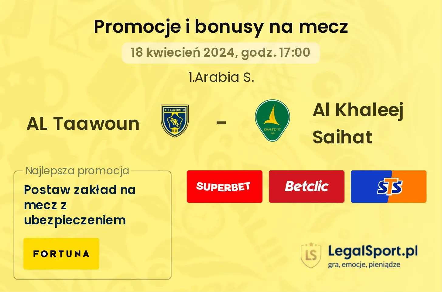 AL Taawoun - Al Khaleej Saihat promocje bonusy na mecz