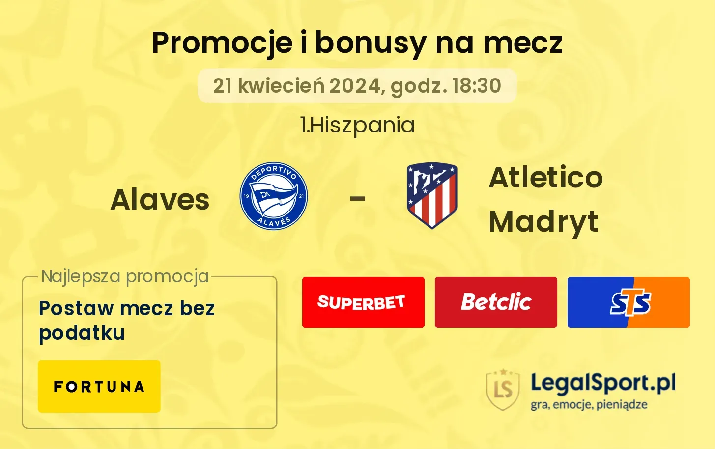 Alaves - Atletico Madryt promocje bonusy na mecz