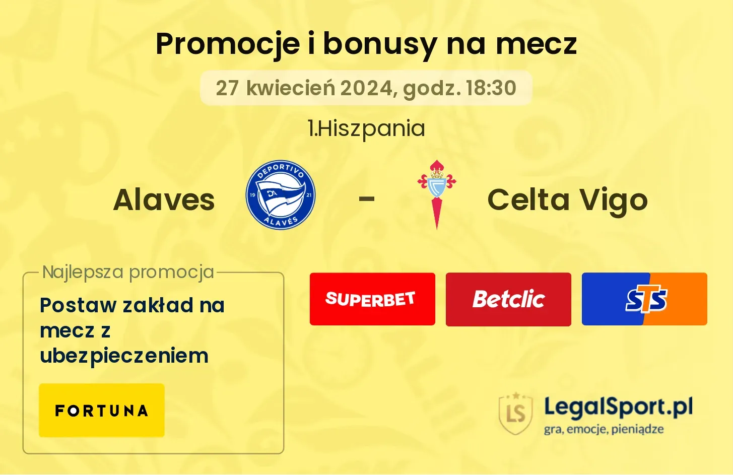 Alaves - Celta Vigo promocje bonusy na mecz