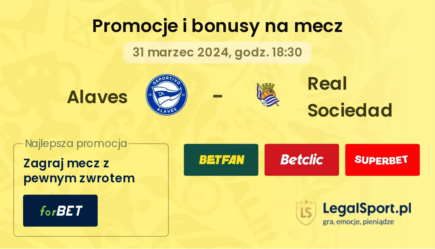 Alaves - Real Sociedad promocje bonusy na mecz