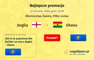 Anglia - Ghana promocje u bukmacherów