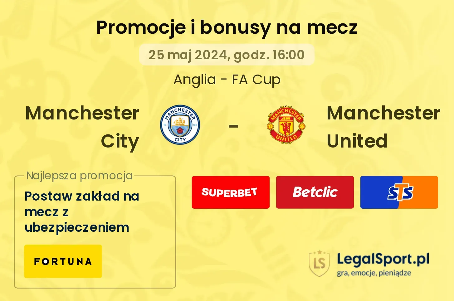 Manchester City - Manchester United bonusy i promocje (25.05, 16:00)