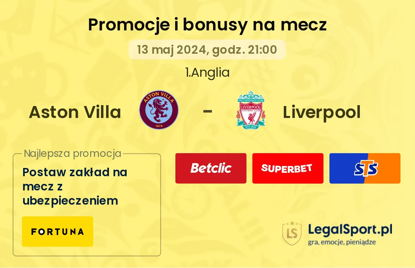 Aston Villa - Liverpool bonusy i promocje (13.05, 21:00)