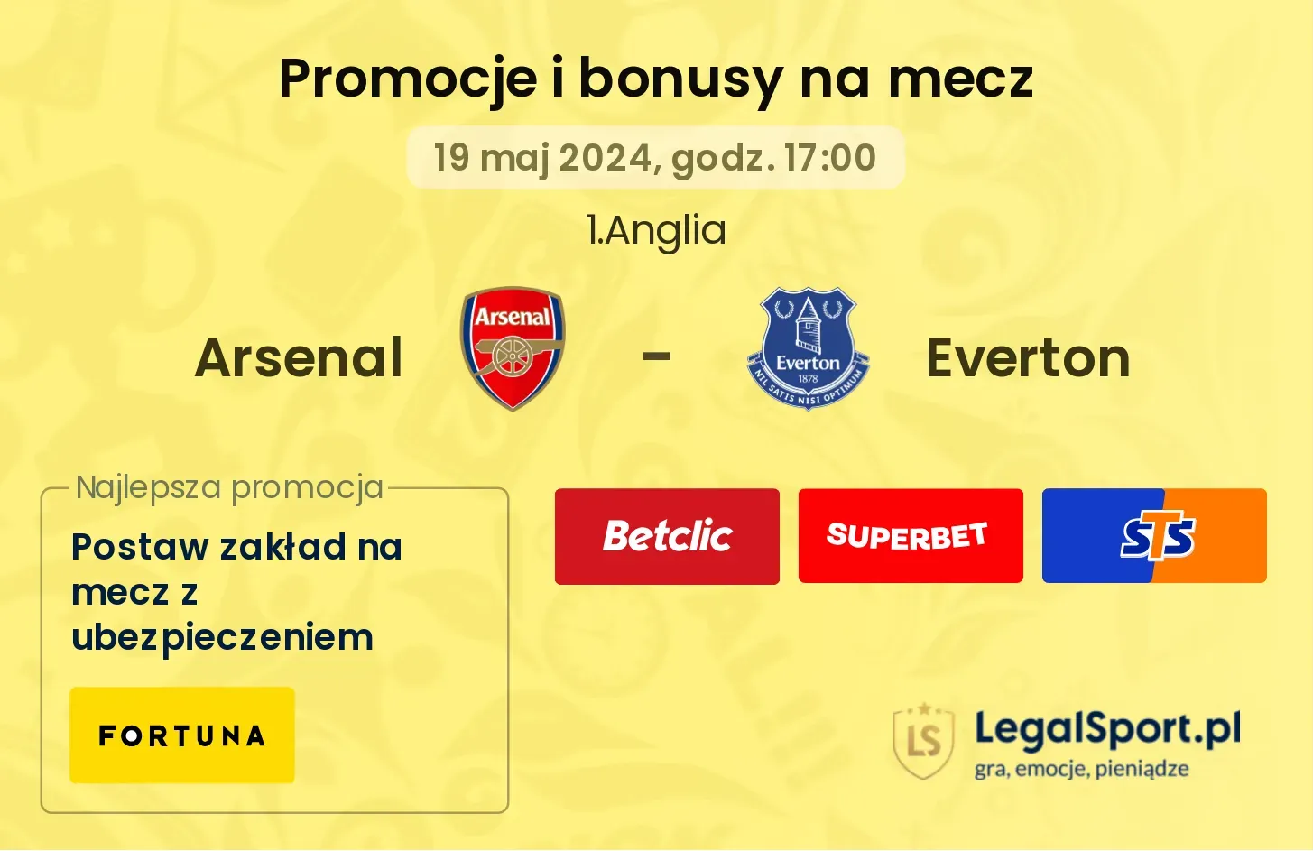 Arsenal - Everton bonusy i promocje (19.05, 17:00)