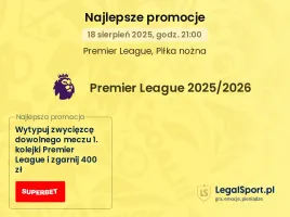 Promocje bukmacherskie na Premier League 2025/2026