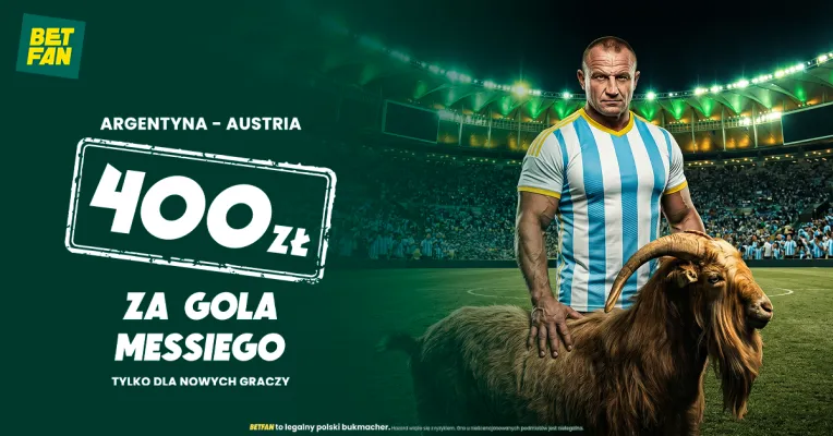 400 zł za gola Messiego z Austrią w BETFAN