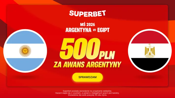 Superbet: Bonus 500 PLN za awans Argentyny do 1/4 finału MŚ 2026