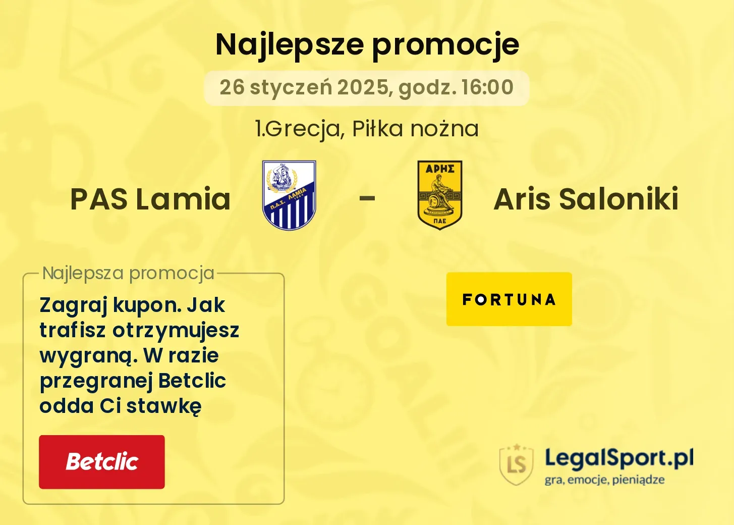 PAS Lamia - Aris Saloniki promocje bukmacherskie
