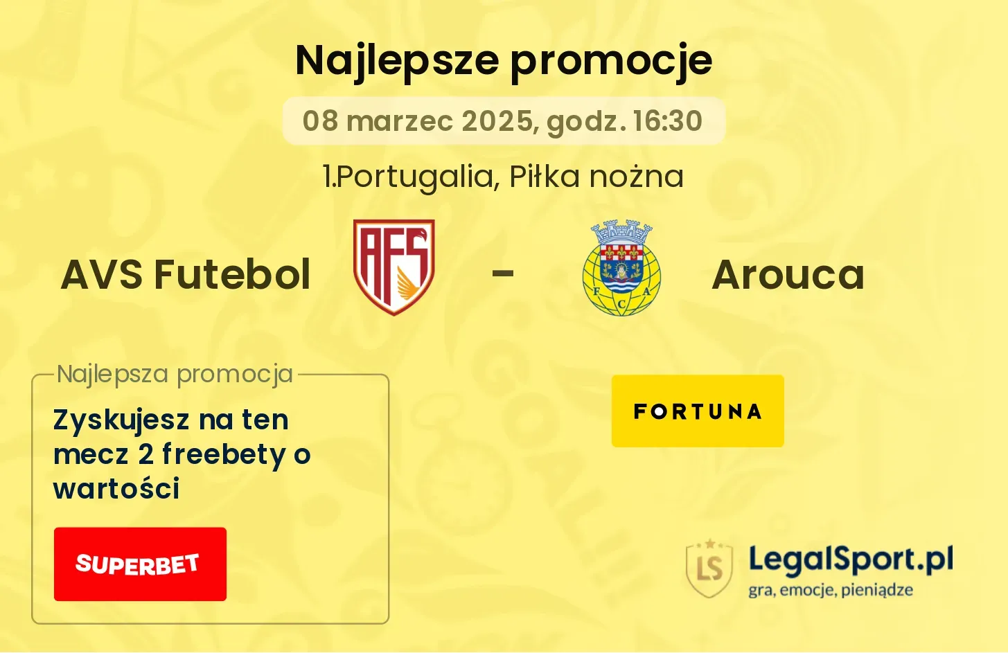 AVS Futebol - Arouca promocje u bukmacherów