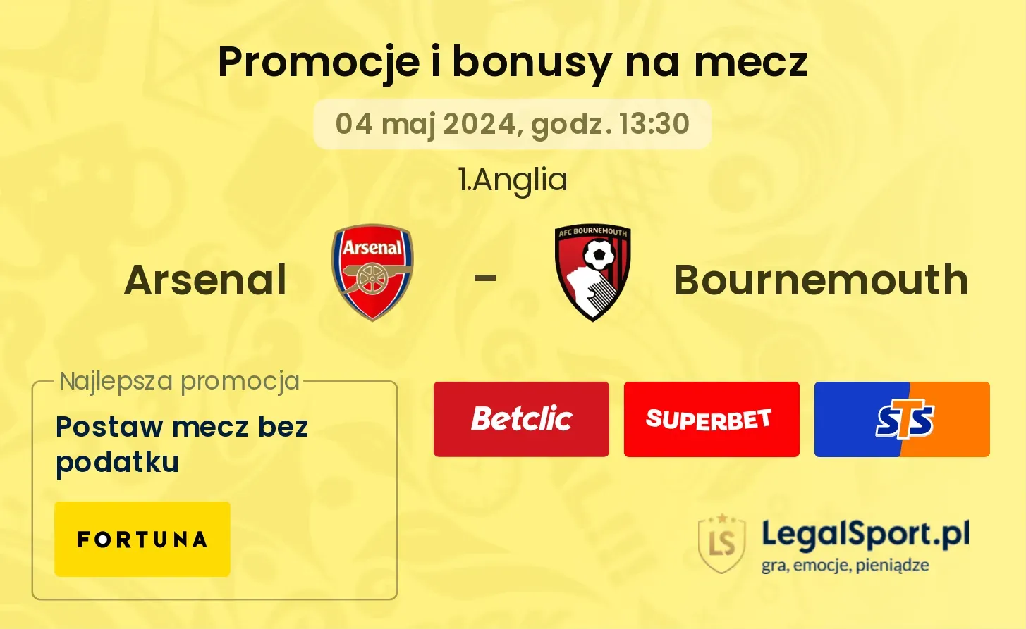 Arsenal - Bournemouth bonusy i promocje (04.05, 13:30)