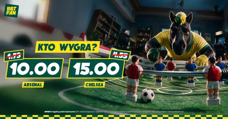 Promocja BETFAN: Kurs 10.00 na wygraną Arsenalu lub 15.00 na zwycięstwo Chelsea