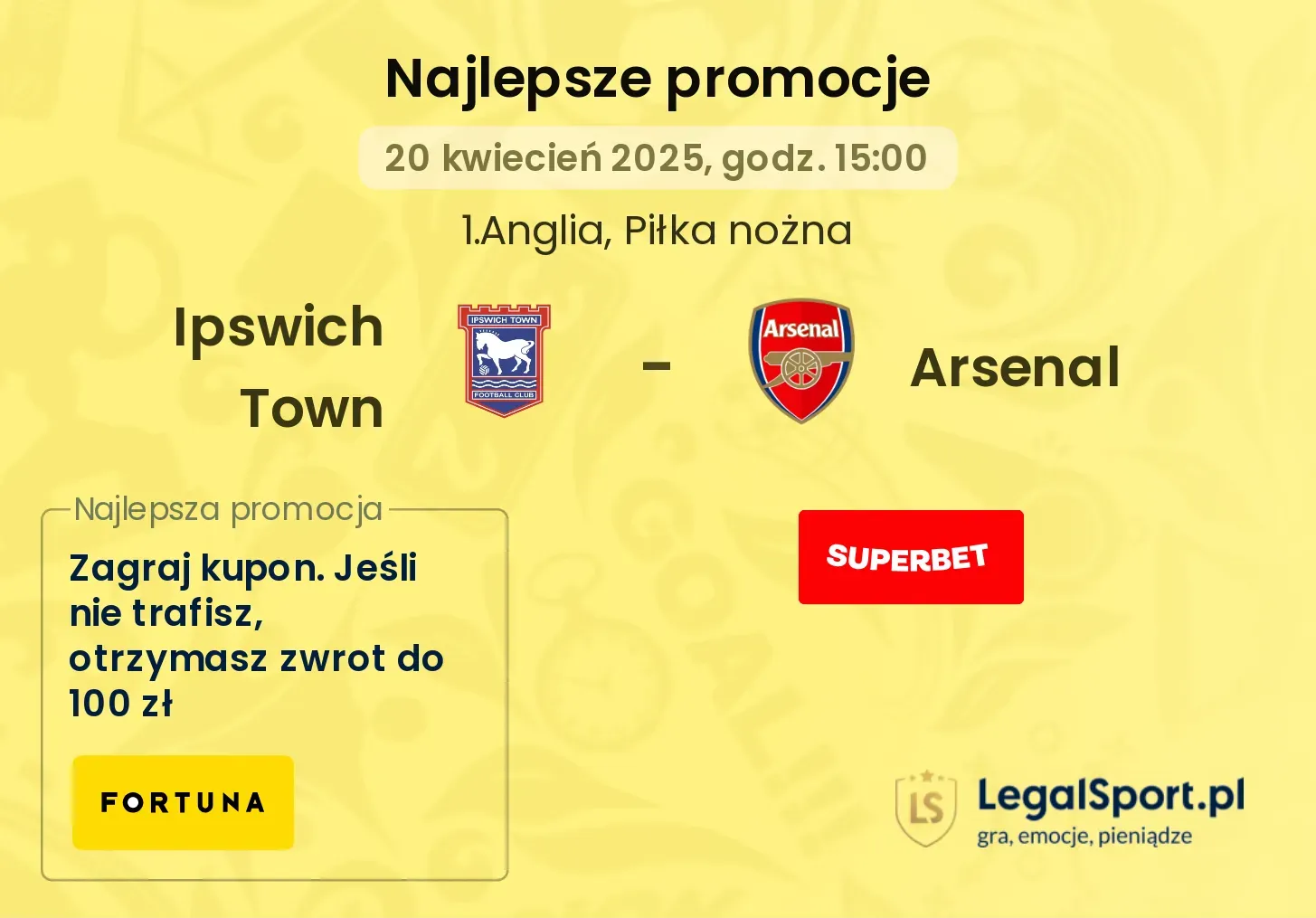 Promocja Superbet na Ipswich Town - Arsenal: zgarnij 250 zł za 2 zł jeśli goście wygrają mecz!