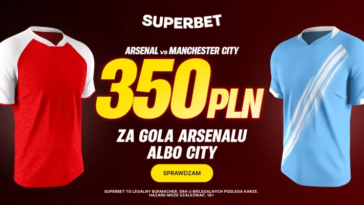 Superbet: Bonus 350 PLN za gola wybranej drużyny w meczu Arsenal – Manchester City