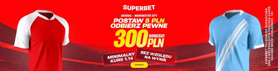 Postaw 5 zł i odbierz 300 PLN za typ na mecz Arsenal - Manchester City