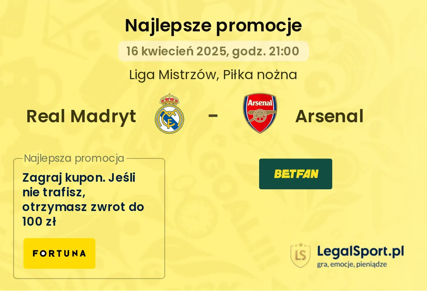 700 zł w bonusach na Real - Arsenal: 400 zł od Superbet za drużynę z golem, 300 zł od BETFAN za min. 2 bramki w meczu