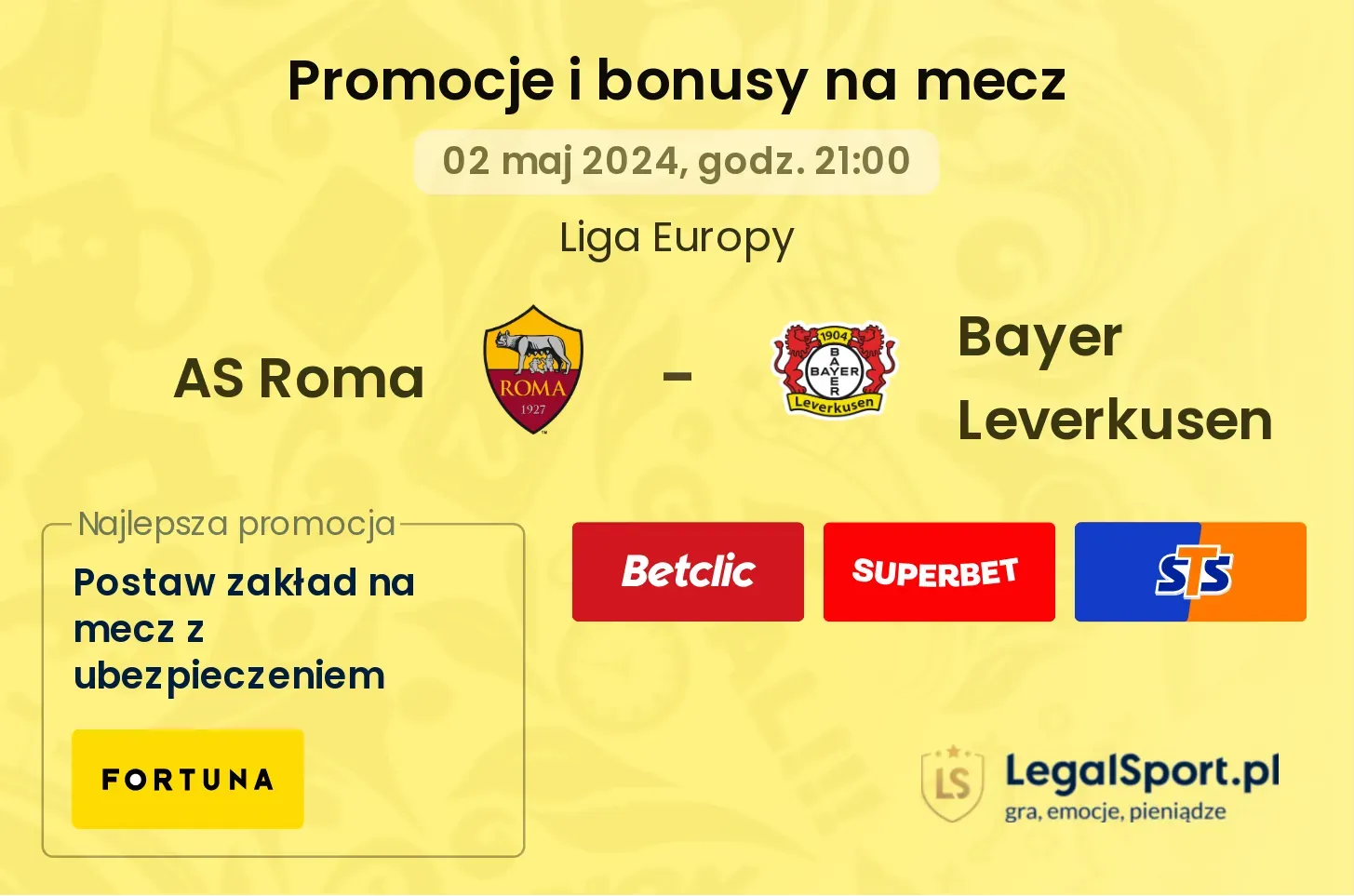 AS Roma - Bayer Leverkusen promocje i bonusy (02.05, 21:00)