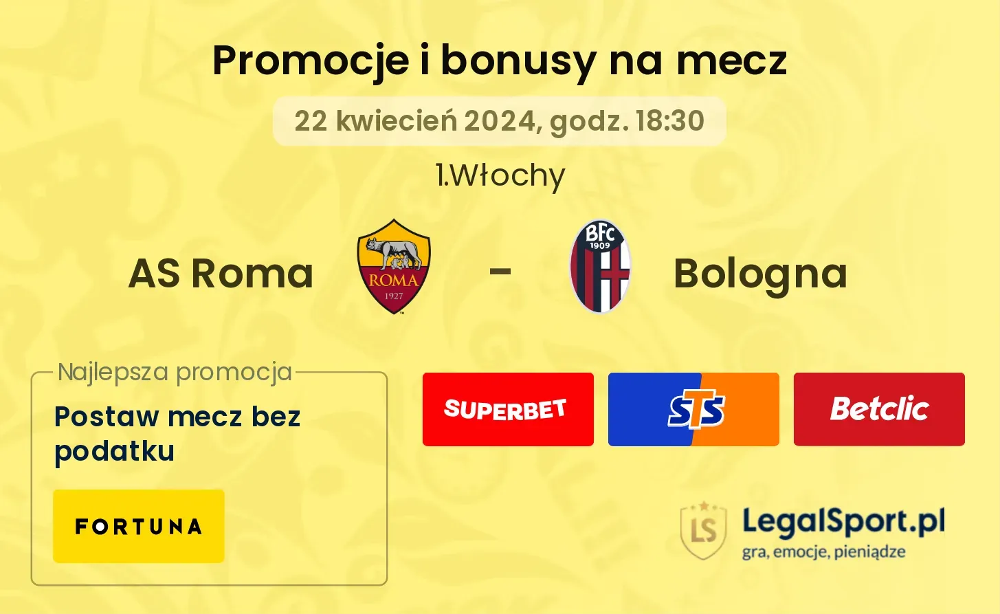 AS Roma - Bologna promocje bonusy na mecz