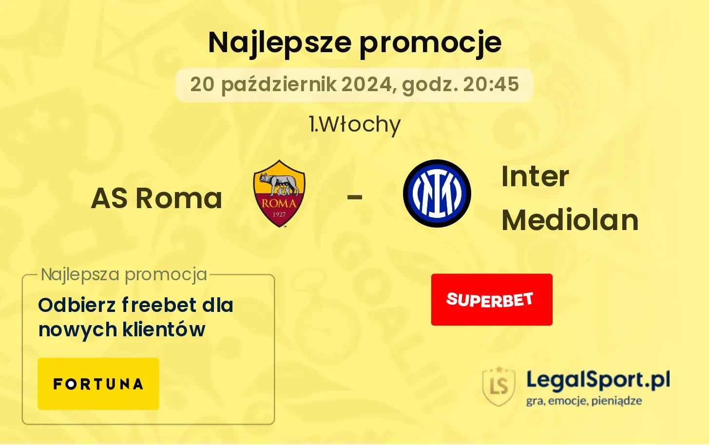 AS Roma - Inter Mediolan promocje u bukmacherów 20.10, 20:45