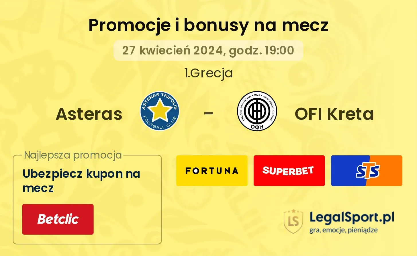 Asteras - OFI Kreta promocje bonusy na mecz