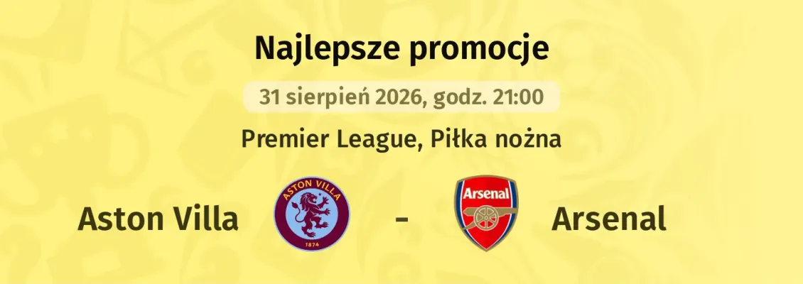 Promocja STS: 300 zł za wytypowanie zwycięzcy meczu Arsenal - Aston Villa