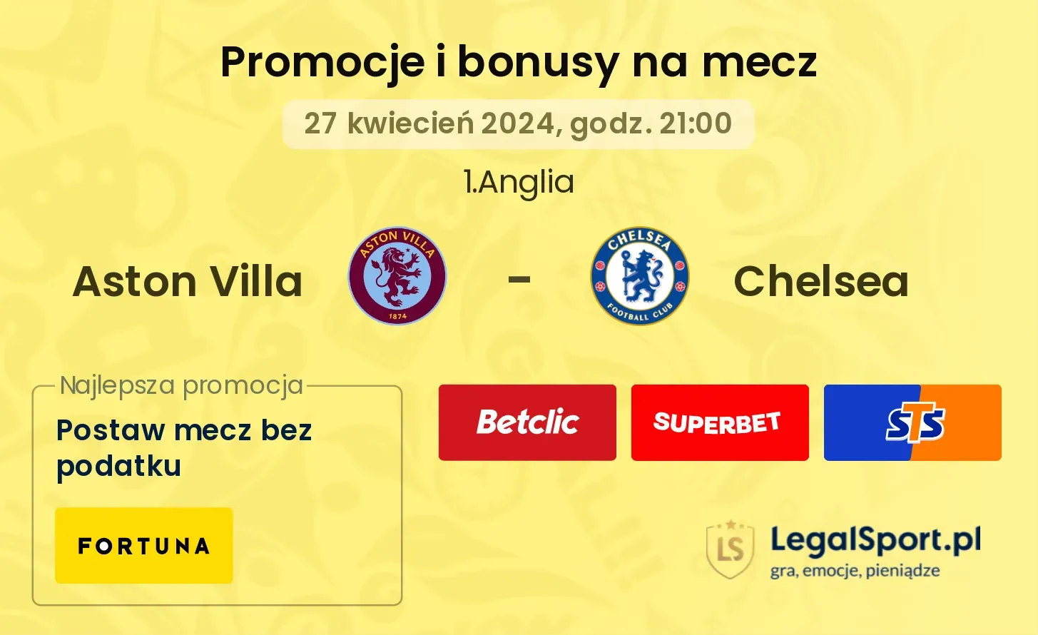 Aston Villa - Chelsea bonusy i promocje (27.04, 21:00)
