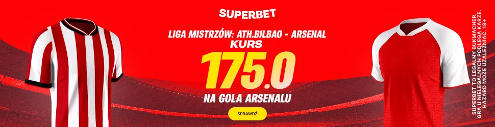 Superbet: Bonus 350 PLN za gola Arsenalu w meczu z Athletic Bilbao