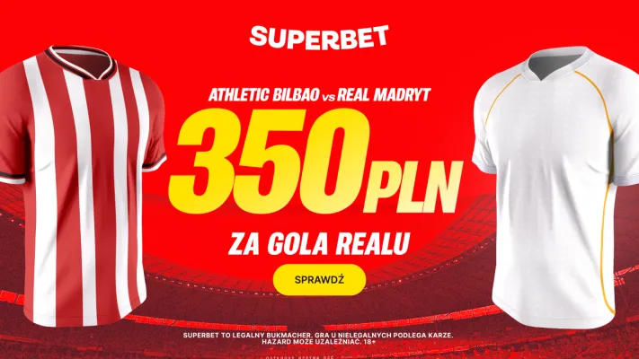 Superbet: Bonus 350 PLN za gola Realu Madryt w meczu z Athletic Club
