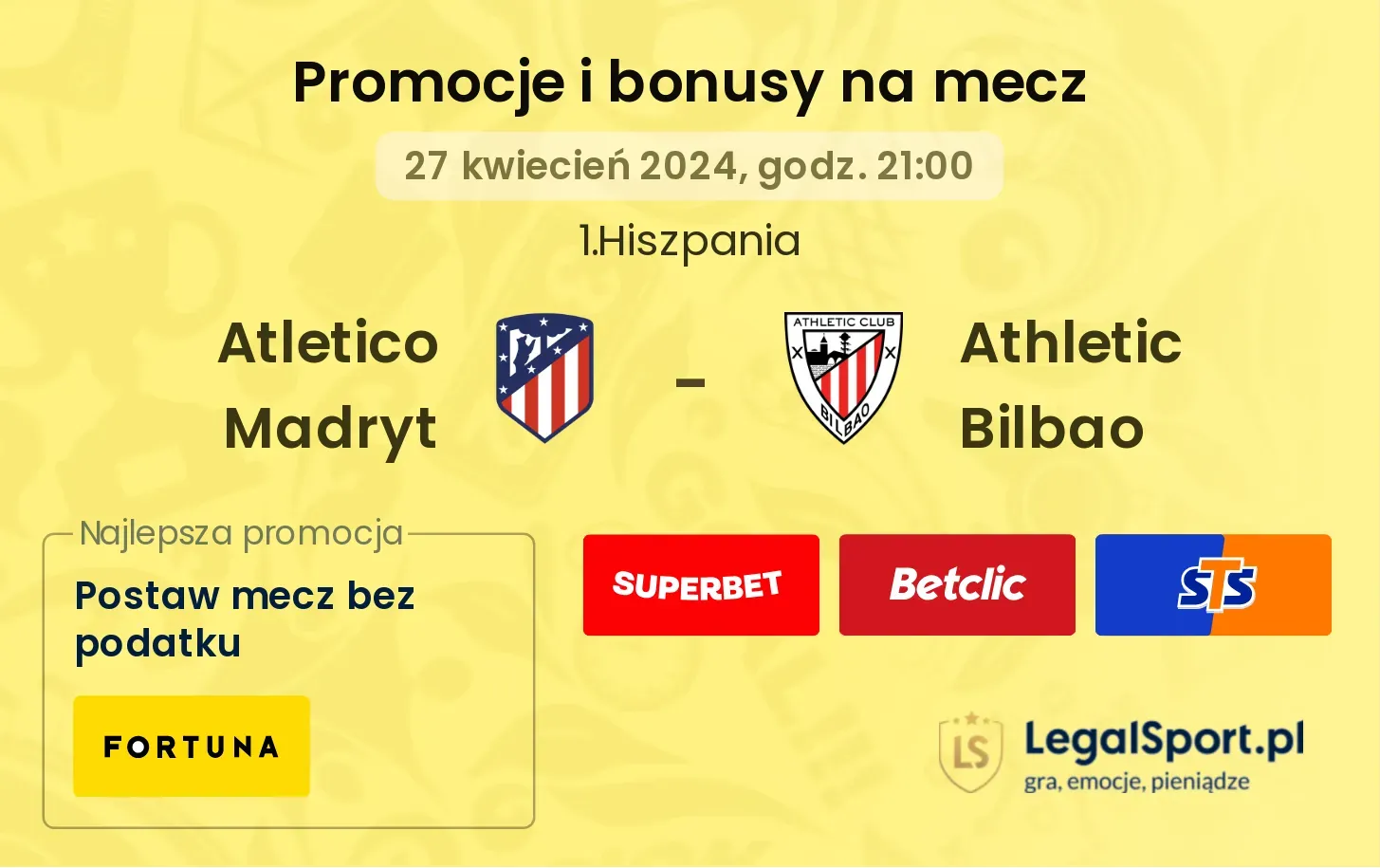 Atletico Madryt - Athletic Bilbao bonusy i promocje (27.04, 21:00)