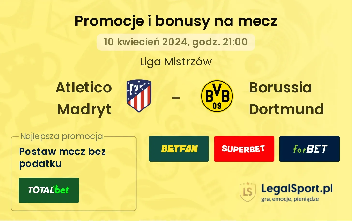 Atletico Madryt - Borussia Dortmund promocje bonusy na mecz