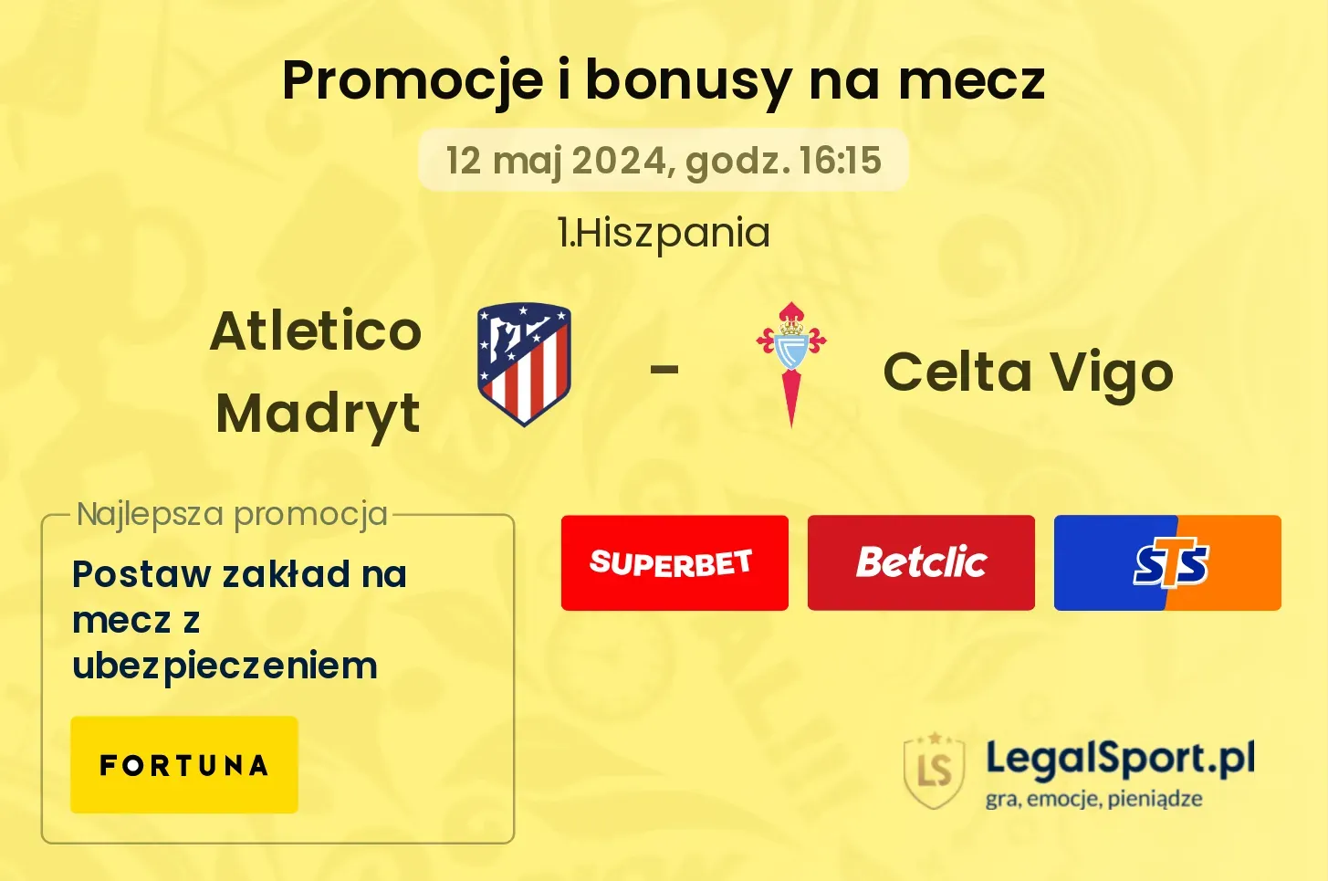 Atletico Madryt - Celta Vigo bonusy i promocje (12.05, 16:15)