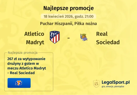 STS: 267 zł za wytypowanie drużyny z golem w meczu Atletico Madryt - Real Sociedad