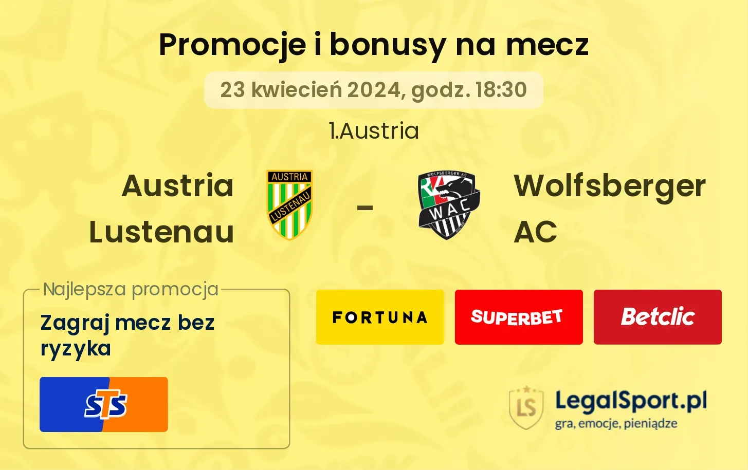 Austria Lustenau - Wolfsberger AC promocje bonusy na mecz