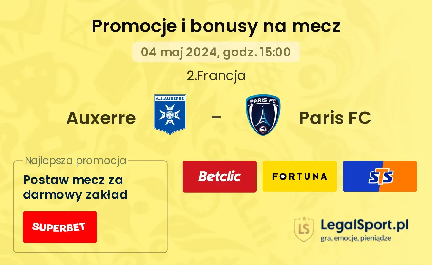 Auxerre - Paris FC promocje bonusy na mecz