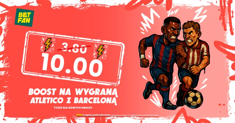 Kurs 10.0 na wygraną Atletico Madryt z FC Barceloną od BETFAN