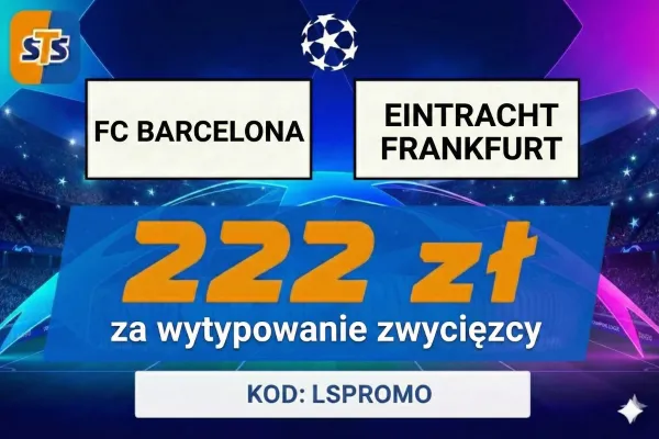 222 zł za wytypowanie zwycięzcy meczu FC Barcelona - Eintracht Frankfurt w STS